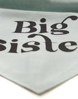 Big Sister Dog Bandana Close Up