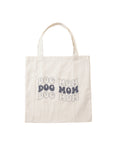 Dog Mom - Tote