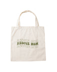 Rescue Mom - Tote