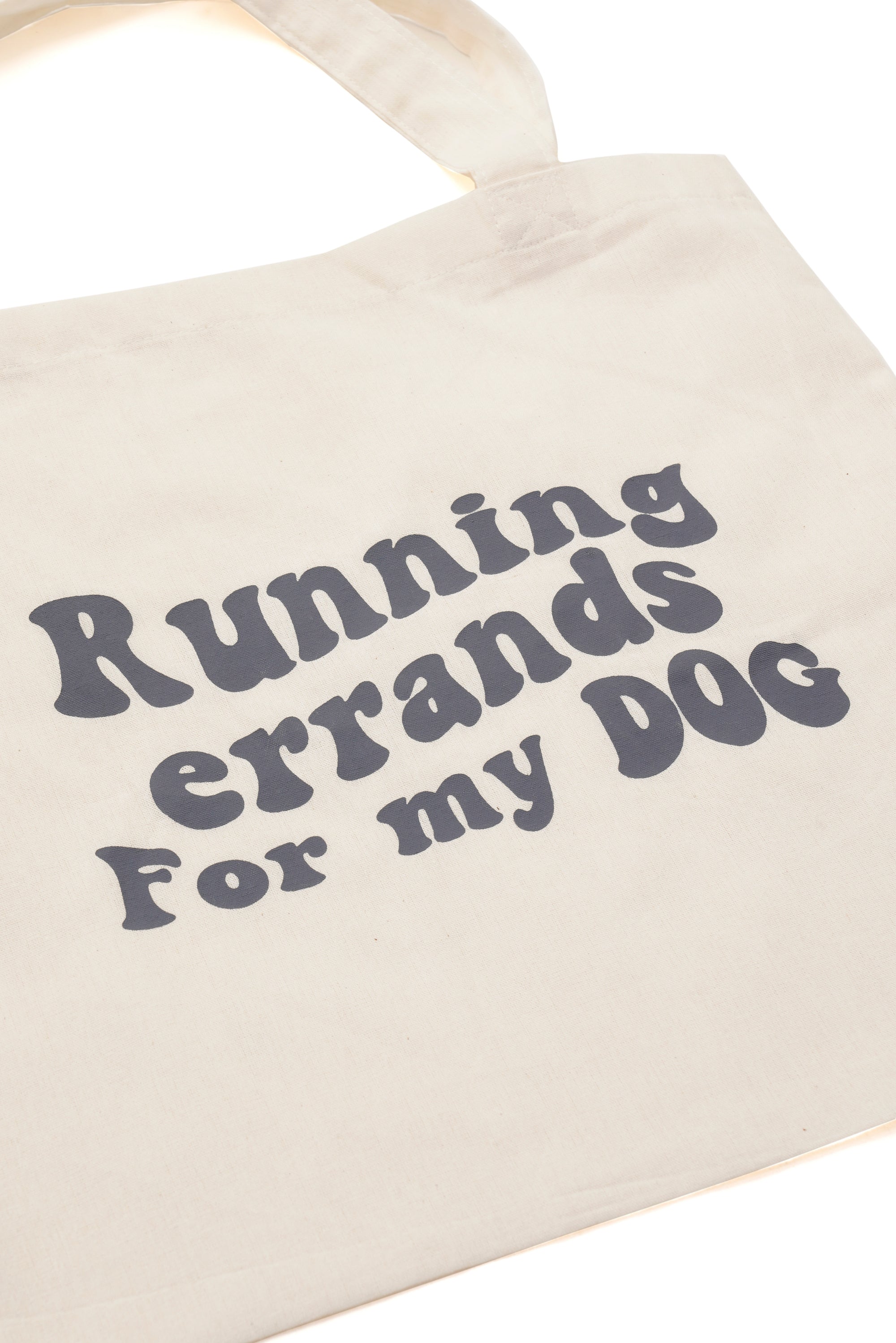 Running Errands for my dog tote bag detail